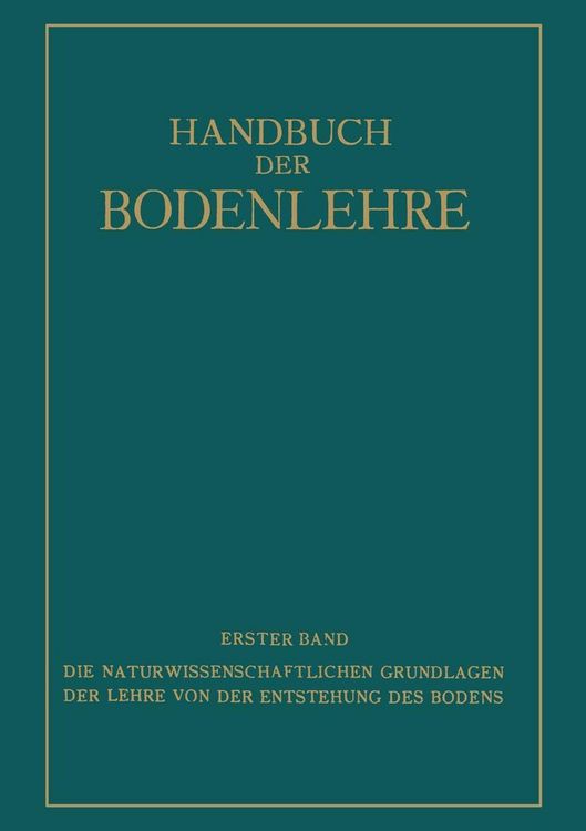 Produktbild: Die Naturwissenschaftlichen Grundlagen der Lehre von der Entstehung des Bodens