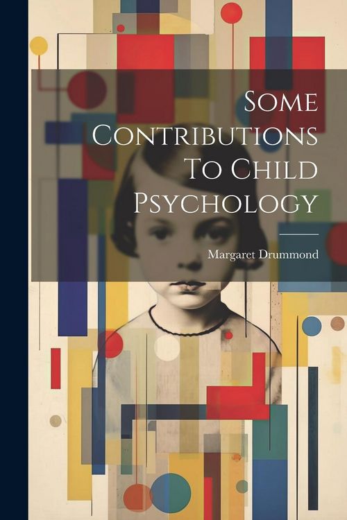 Produktbild: Some Contributions To Child Psychology