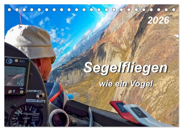Produktbild: Segelfliegen - wie ein Vogel (Tischkalender 2026 DIN A5 quer), CALVENDO Monatskalender