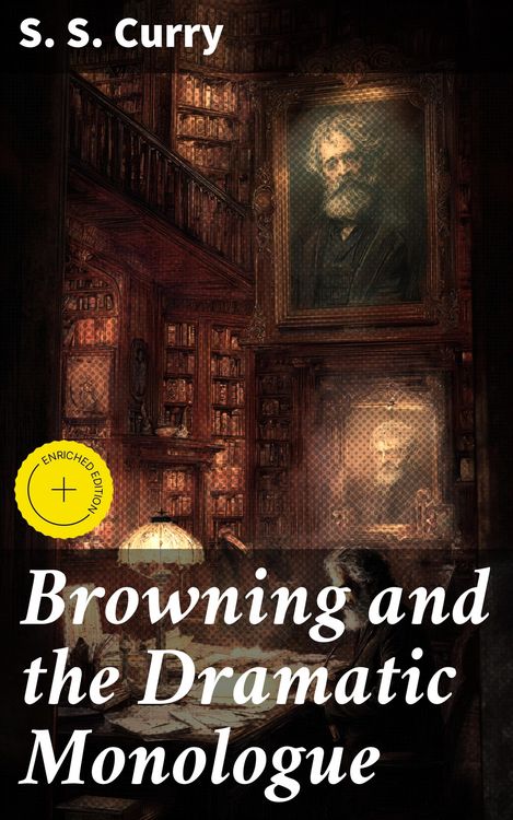 Produktbild: Browning and the Dramatic Monologue