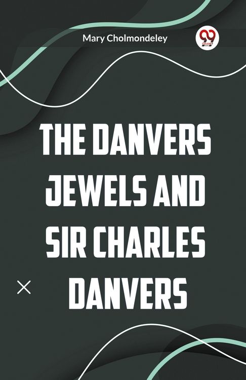 Produktbild: The Danvers Jewels and Sir Charles Danvers