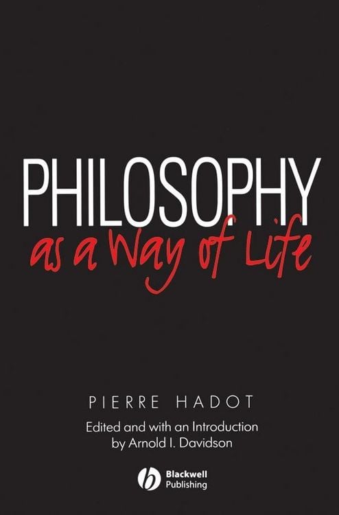Produktbild: Philosophy as a Way of Life - Spiritual Exercises from Socrates to Foucault