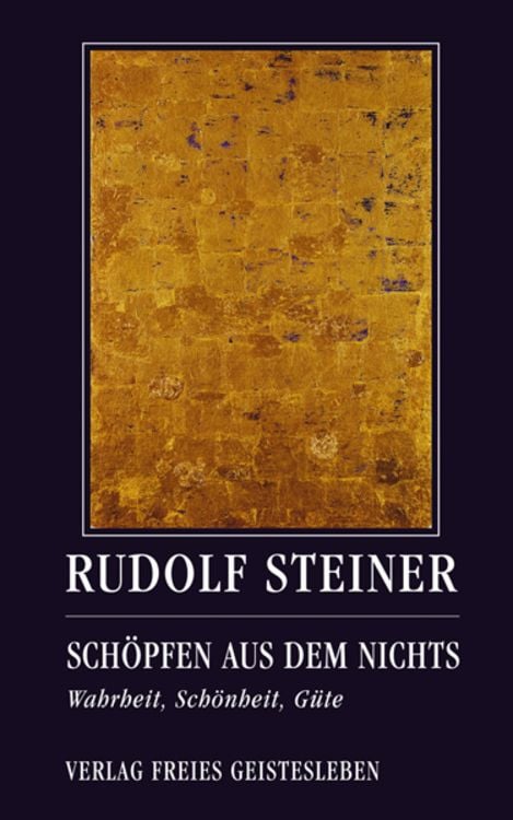Bild vom Artikel Schöpfen aus dem Nichts vom Autor Rudolf Steiner