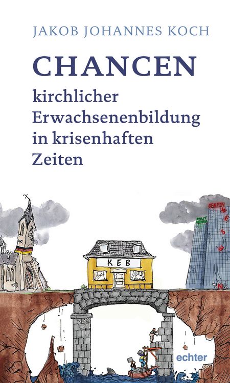 Produktbild: Chancen kirchlicher Erwachsenenbildung in krisenhaften Zeiten
