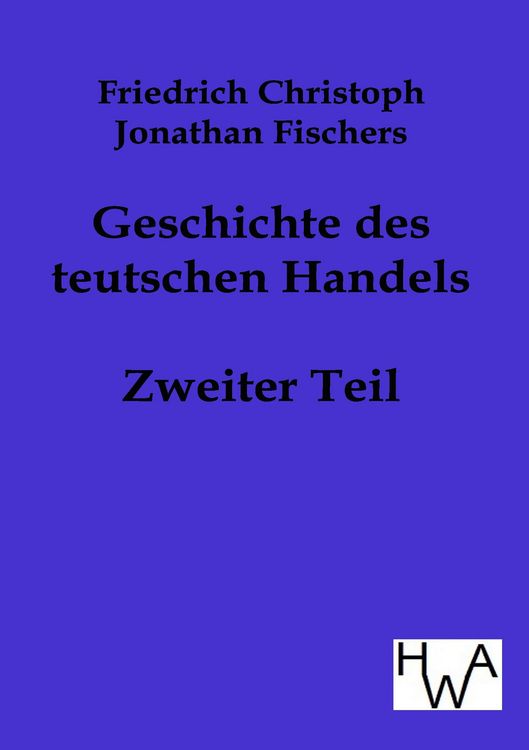 Produktbild: Geschichte des teutschen Handels