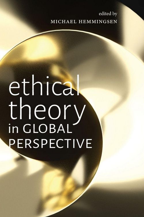 Produktbild: Ethical Theory in Global Perspective