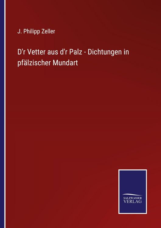 Produktbild: D'r Vetter aus d'r Palz - Dichtungen in pf&auml;lzischer Mundart