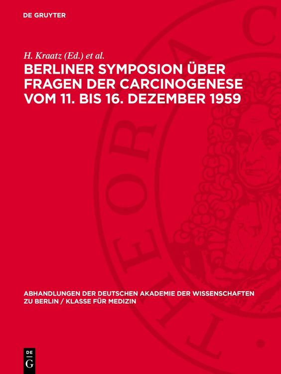 Produktbild: Berliner Symposion &uuml;ber Fragen der Carcinogenese vom 11. bis 16. Dezember 1959
