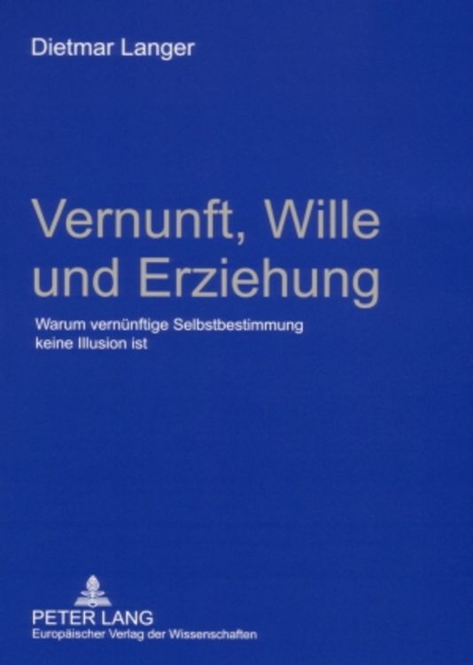 Produktbild: Vernunft, Wille und Erziehung