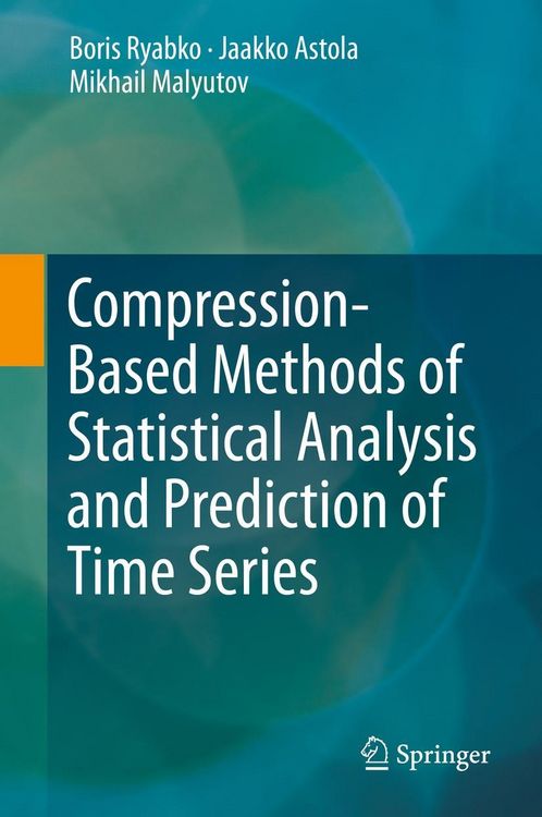 Produktbild: Compression-Based Methods of Statistical Analysis and Prediction of Time Series