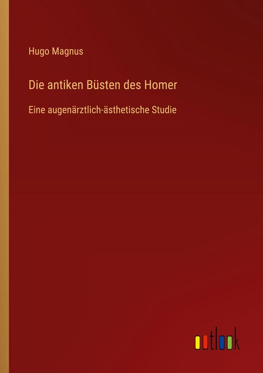 Produktbild: Die antiken B&uuml;sten des Homer