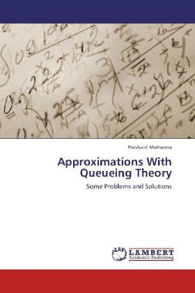 Produktbild: Makwana, P: Approximations With Queueing Theory