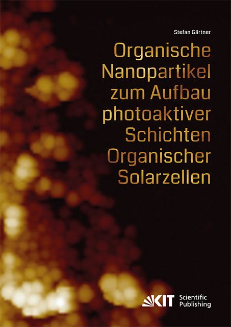 Produktbild: Organische Nanopartikel zum Aufbau photoaktiver Schichten Organischer Solarzellen