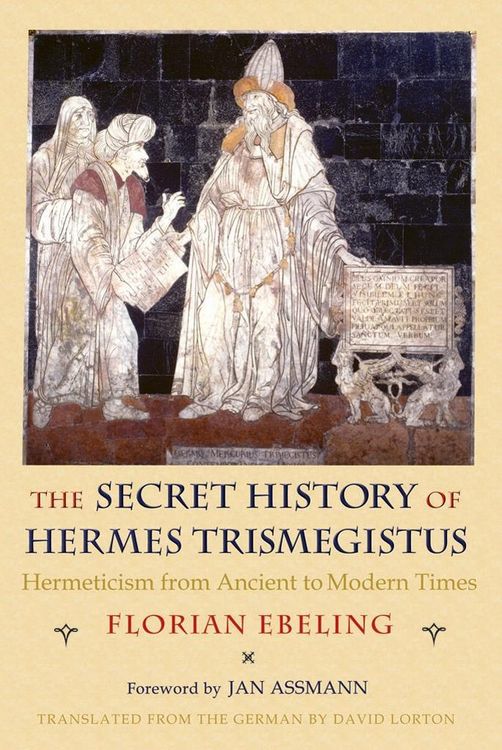 Produktbild: The Secret History of Hermes Trismegistus