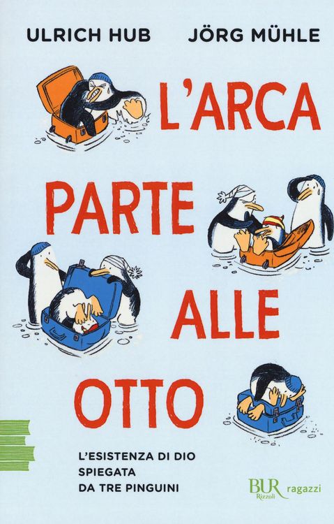Produktbild: L' arca parte alle otto. L'esistenza di Dio spiegata da tre pinguini