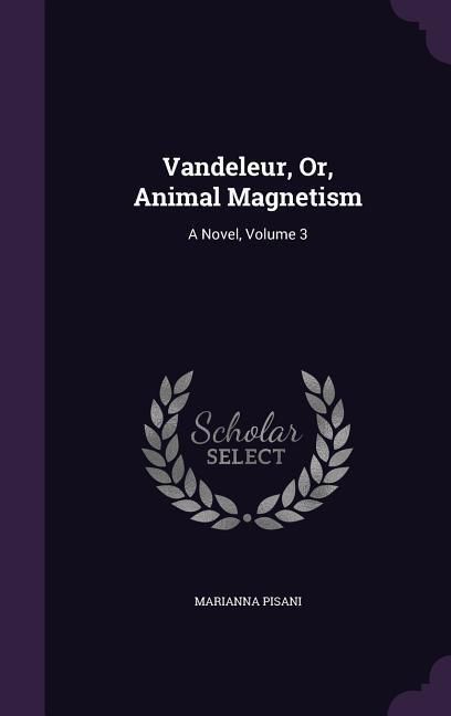 Produktbild: Vandeleur, Or, Animal Magnetism