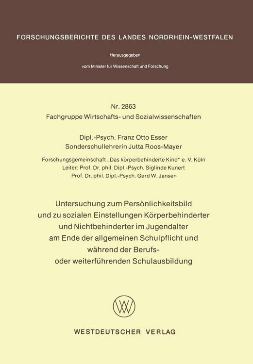 Produktbild: Untersuchung zum Pers&ouml;nlichkeitsbild und zu sozialen Einstellungen K&ouml;rperbehinderter und Nichtbehinderter im Jugendalter am Ende der allgemeinen Schul