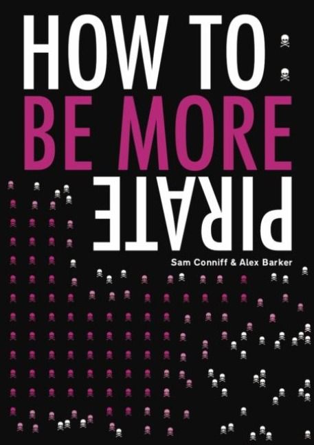 Produktbild: Barker, A: How To: Be More Pirate
