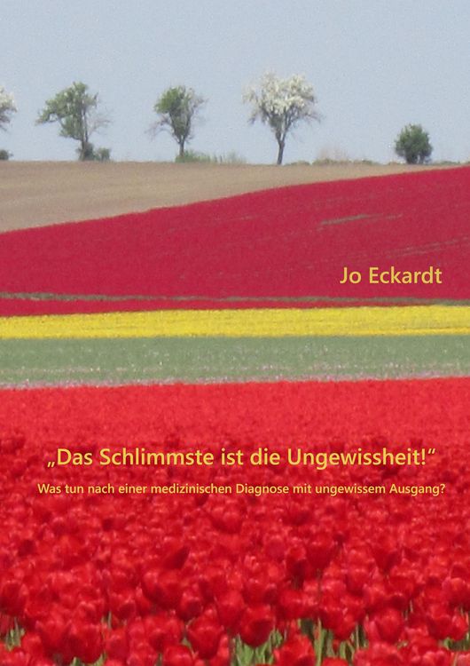 Produktbild: "Das Schlimmste ist die Ungewissheit!"