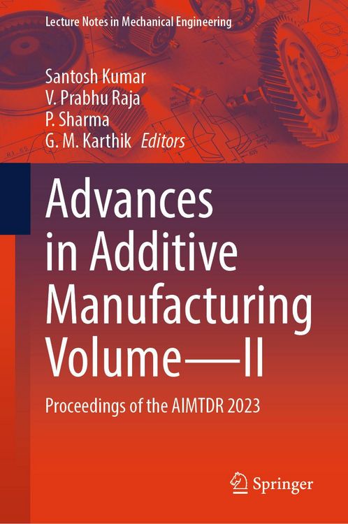 Produktbild: Advances in Additive Manufacturing Volume-II