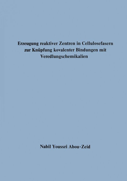 Produktbild: Erzeugung reaktiver Zentren in Cellulosefasern zur Kn&uuml;pfung kovalenter Bindungen mit Veredlungschemikalien