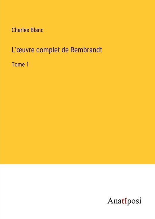 Produktbild: L'&iquest;uvre complet de Rembrandt