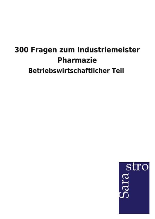 Produktbild: 300 Fragen zum Industriemeister Pharmazie