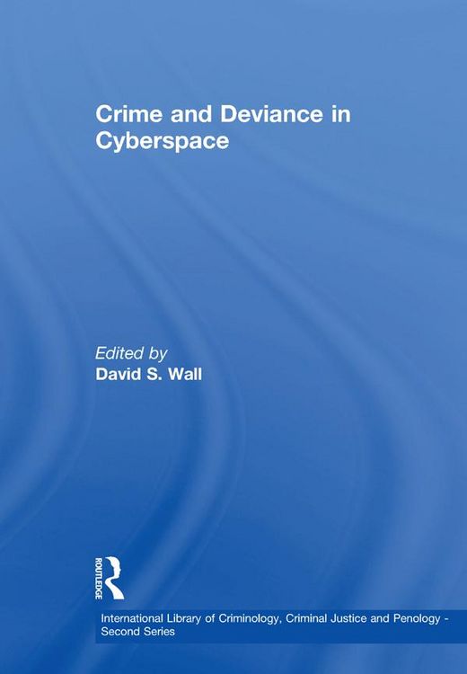 Produktbild: Crime and Deviance in Cyberspace