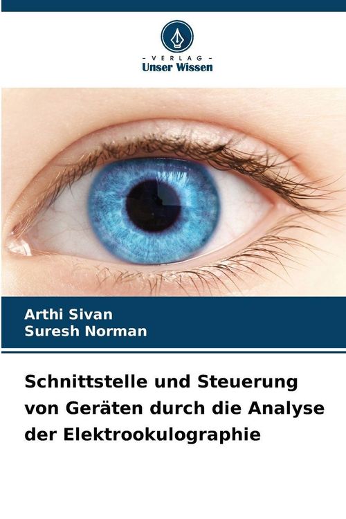 Produktbild: Schnittstelle und Steuerung von Ger&auml;ten durch die Analyse der Elektrookulographie