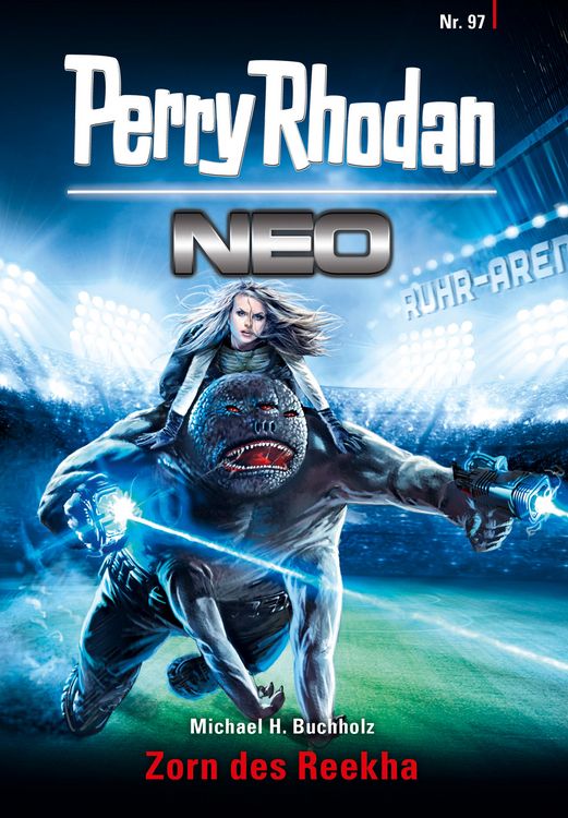 Produktbild: Perry Rhodan Neo 97: Zorn des Reekha