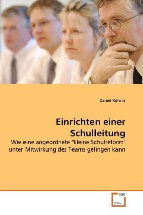 Produktbild: K&uuml;hnis, D: Einrichten einer Schulleitung