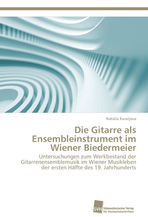 Produktbild: Die Gitarre als Ensembleinstrument im Wiener Biedermeier