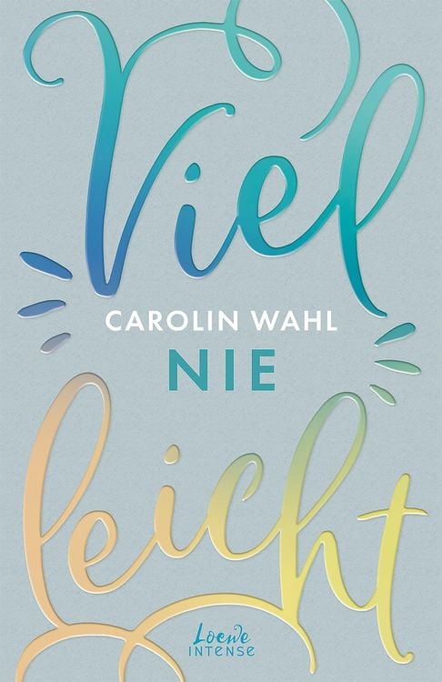 Produktbild: Vielleicht nie (Vielleicht-Trilogie, Band 2)