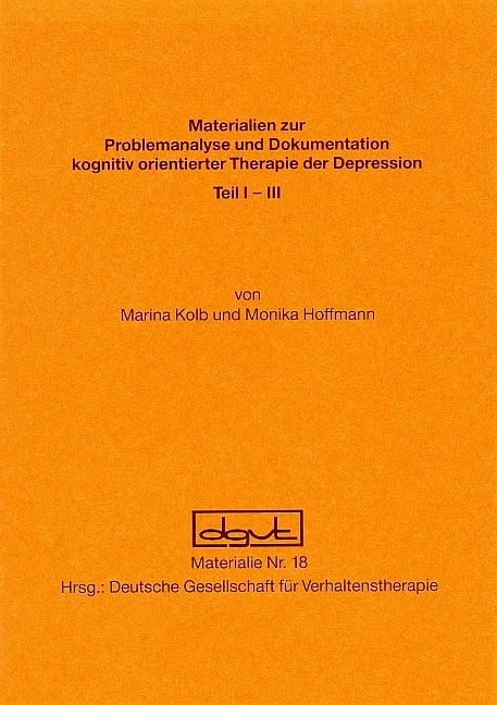 Produktbild: Problemanalyse und Dokumentation kognitiv orientierter Therapie der Depression