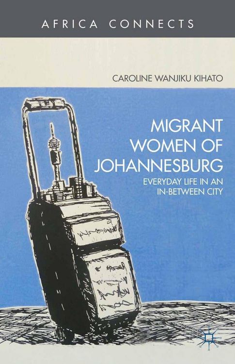 Produktbild: Migrant Women of Johannesburg