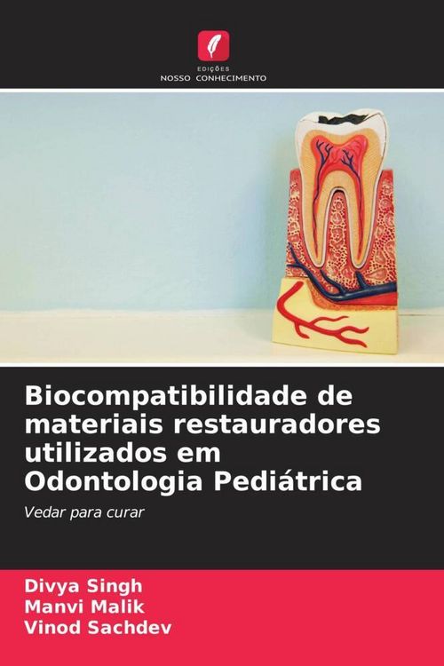 Produktbild: Biocompatibilidade de materiais restauradores utilizados em Odontologia Pedi&aacute;trica