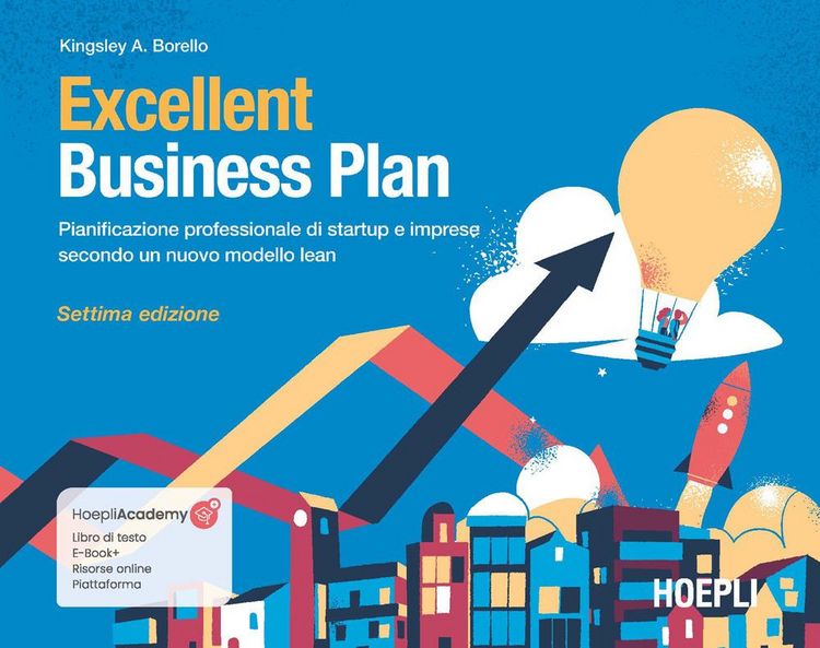 Produktbild: Excellent Business Plan. Pianificazione professionale di startup e imprese secondo un nuovo modello lean