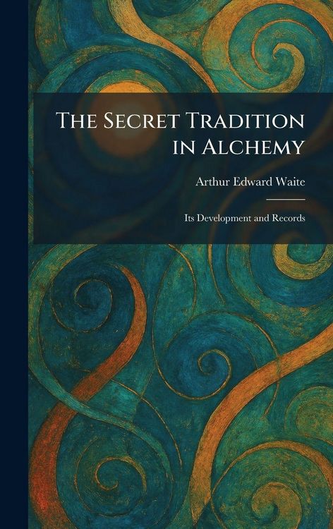 Produktbild: The Secret Tradition in Alchemy