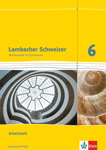 Produktbild: Lambacher Schweizer. 6. Schuljahr. Arbeitsheft plus L&ouml;sungsheft. Neubearbeitung. Rheinland-Pfalz