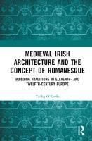 Produktbild: O'Keeffe, T: Medieval Irish Architecture and the Concept of