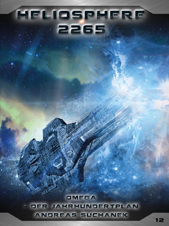Produktbild: Heliosphere 2265 - Band 12: Omega - Der Jahrhundertplan (Science Fiction)
