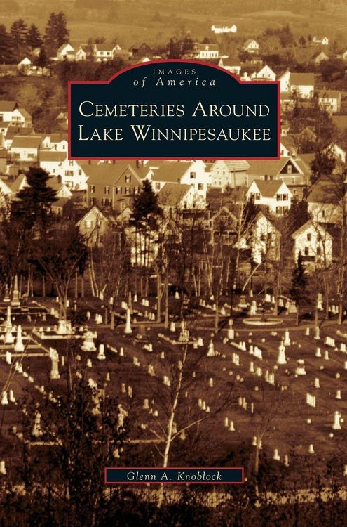 Produktbild: Cemeteries Around Lake Winnipesaukee