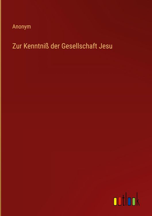 Produktbild: Zur Kenntni&szlig; der Gesellschaft Jesu