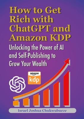 Produktbild: How to Get Rich with ChatGPT and Amazon KDP