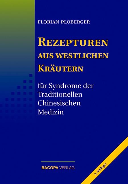 Produktbild: Rezepturen aus westlichen Kr&auml;utern f&uuml;r Syndrome der Traditionellen Chinesischen Medizin