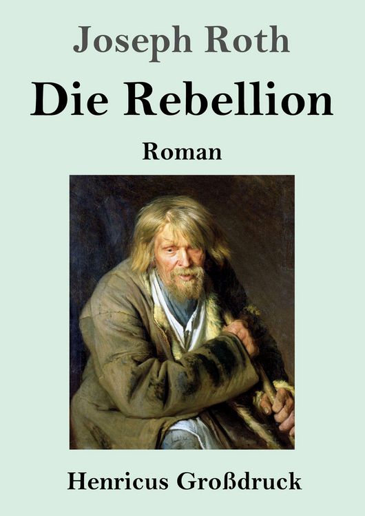 Produktbild: Die Rebellion (Gro&szlig;druck)