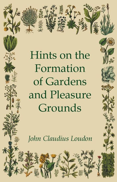 Produktbild: Hints On The Formation Of Gardens And Pleasure Grounds