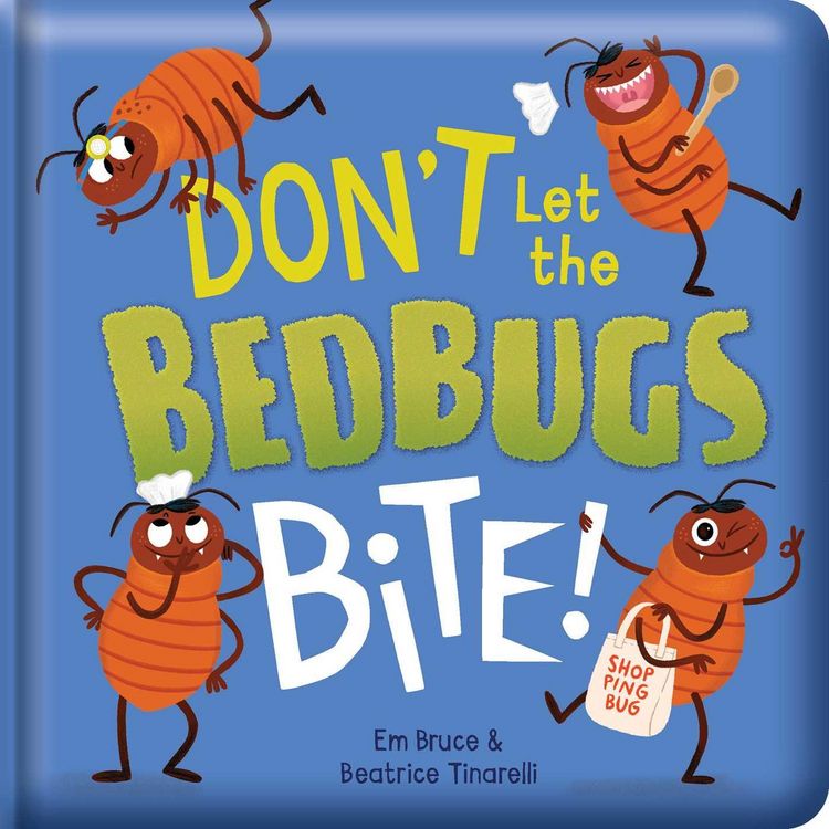 Produktbild: Don't Let the Bedbugs Bite!: Padded Board Book