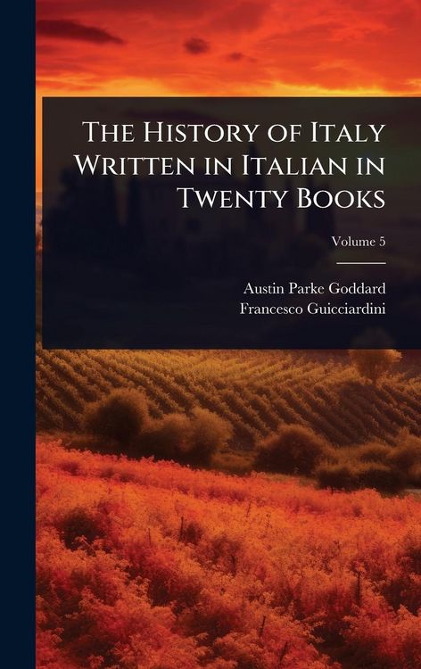 Produktbild: The History of Italy Written in Italian in Twenty Books