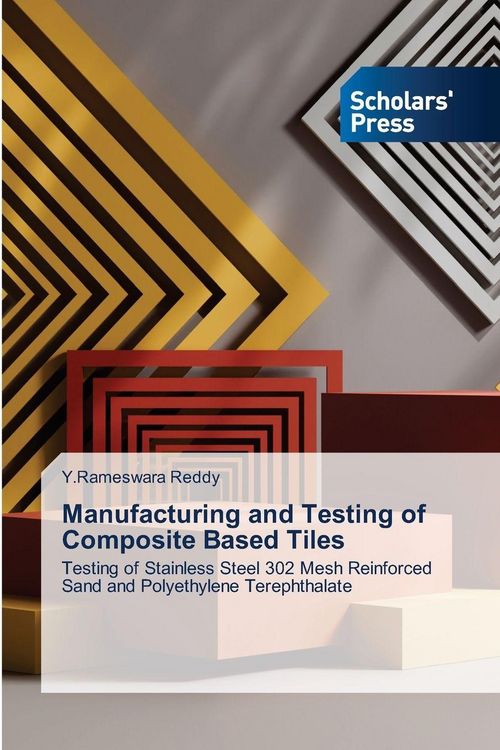 Produktbild: Manufacturing and Testing of Composite Based Tiles